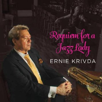 Requiem For A Jazz Lady from Ernie Krivda on Amazon