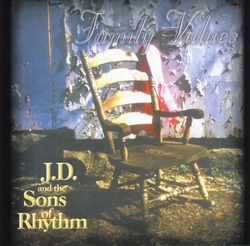 Family Values by J.D. and the Sons of Rhythm